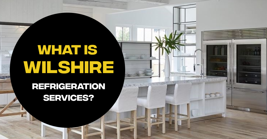 What is Wilshire Refrigeration Service?